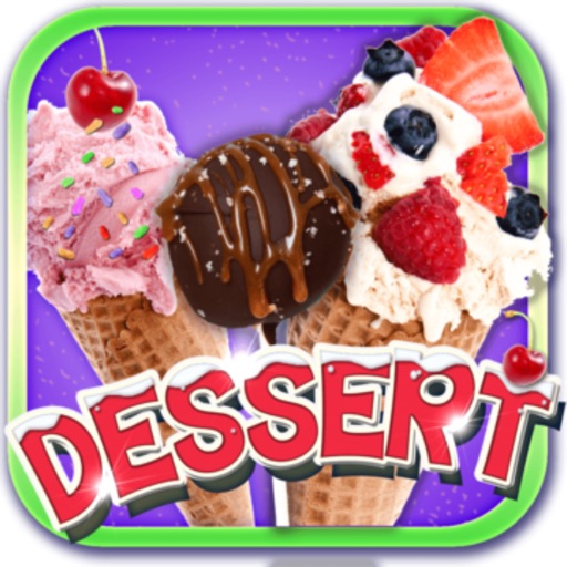 Dessert Maker Mania-Ice Cream iOS App