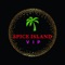 Welcome to Spice Island VIP