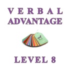 Top 40 Education Apps Like Verbal Advantage - Level 8 - Best Alternatives