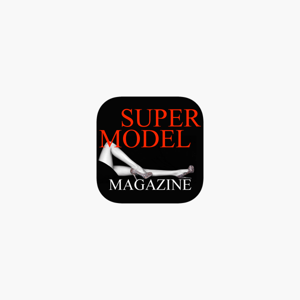 Supermodel Magazine On The App Store - 