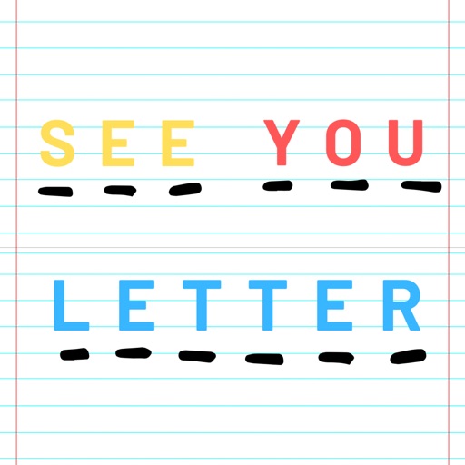 SEE YOU LETTER.