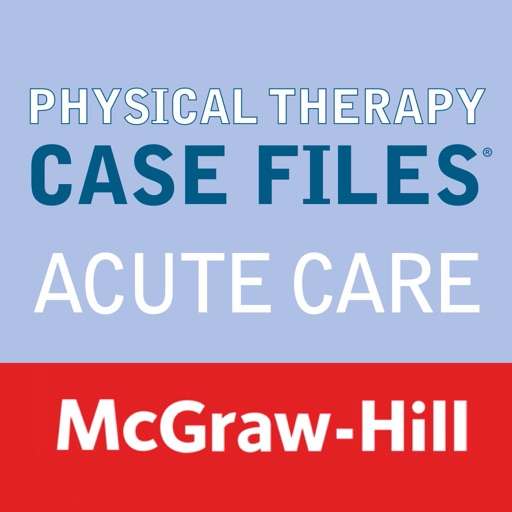 Acute Care PT Case Files