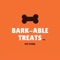 Welcome the new Bark-abletreats