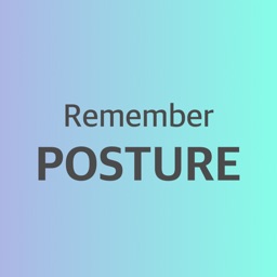 Remember Posture