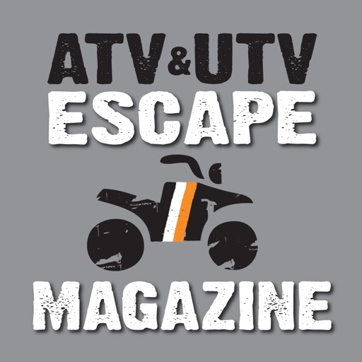 ATV&UTV ESCAPE Magazine