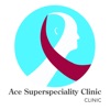 Ace Superspeciality Clinic