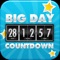 COUNTDOWN THE BIG DAYS IN YOUR LIFE IN DAYS-HOURS-MINUTES and SECONDS