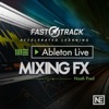 Mixing FX Course for Live