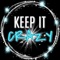 Download the Keep It Crazy app for access to exclusive videos, live streams, merch, calendar, and galleries for the Crazy Middles and Crazy Pieces families