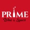 The team at Prime has worked diligently to provide an exceptional quality of wines and spirits, as well as an amazing customer experience