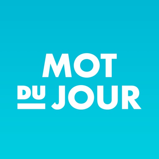 Mot du jour — Daily French app iOS App