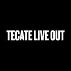 Tecate Live Out