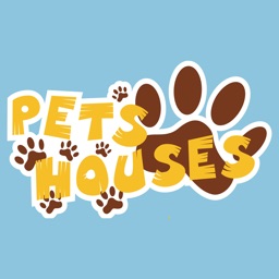 Pets Houses