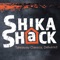 Congratulations - you found our *Shika Shack* in *Sudbury* App