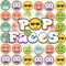 Pop Faces: Once you pop, you can't stop