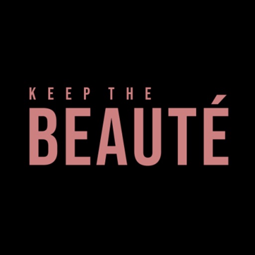 Keep the Beaute