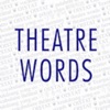 Theatre Words WE