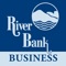 Bank conveniently and securely with River Bank Mobile Business Banking