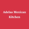 Adela's Mexican Kitchen