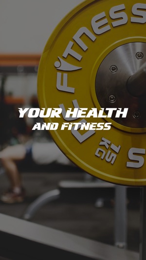 Your Health and Fitness