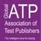 Established in 1992, The Association of Test Publishers (ATP) is a non-profit organization representing providers of tests and assessment tools and/or services related to assessment, selection, screening, certification, licensing, educational or clinical uses