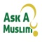 Ever have a burning question about Islam & you can't wait till you find a Muslim to Ask a Muslim