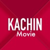 Kachin Movie