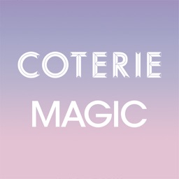 COTERIE & MAGIC