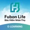 Fubon E-Learning là ứng dụng đào tạo tư vẫn tài chính của Fubon Life