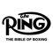 Experience The Ring Magazine monthly on your mobile device