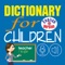 The book "Dictionary for Children English Version" includes 66 pages which are compiled according to the purpose  "Learning by playing" and in the future we will integrate sound a long with illustrations (for example about illustrating a cat, when they touch the cat, there will be the  sound "meow, meow" )