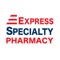 At Express Specialty Pharmacy, your time and health is important to us