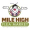 Mile High Flea Market—Denver’s oldest and favorite flea market—has a rich history, heart and soul