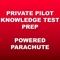 The Private Pilot Powered Parachute Knowledge Test Prep App is the fastest way to ace your FAA Written Exam