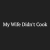 TREC My Wife Didn't Cook