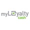 myLoyaltyCash app enables participating merchants to easily and quickly register their customers’ cash purchases and reward them based on their current offers