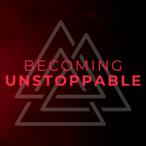 Becoming Unstoppable