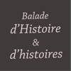 Balade d'Histoire&d'histoires