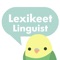 FOR USE ONLY FOR LEXIKEET-PARTNERED LINGUISTS