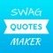 Swag Quote Maker - Status Text