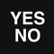 If you want to beautifully answer yes or no questions, then this app is perfect for you