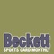 Beckett Sports Card Monthly is a monthly magazine loaded with everything you need to know about new all sports, non-sports, gaming cards and more