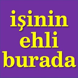 İşinin Ehli Burada