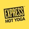 Download the Express Hot Yoga & Spa App today to plan and schedule your classes