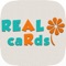 REAL cARds are the world's 1st fully-digital Augmented Reality Greeting Cards