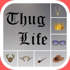Thug Life Maker - Meme Creator