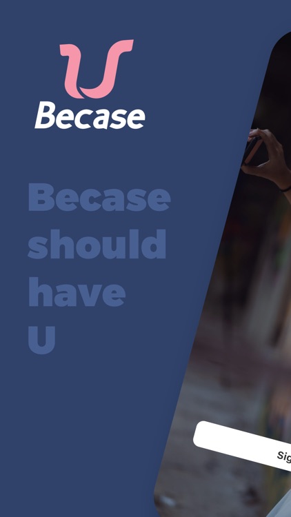 Becase: Dating, Meet friends