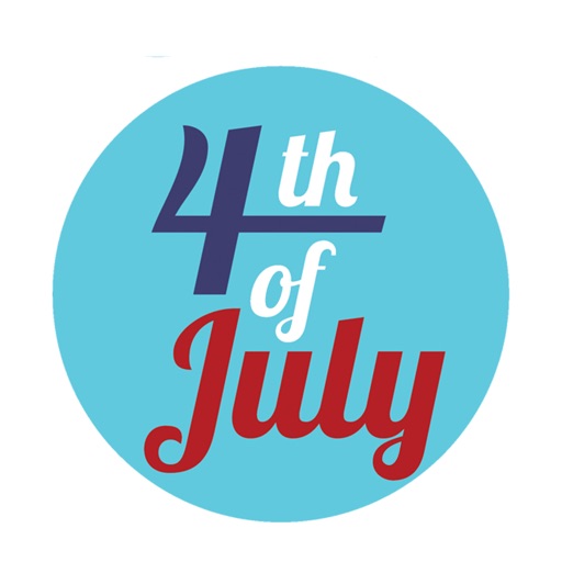 4th of July - Independence Day
