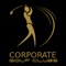 The Corporate Golf Clubs is a marketing company that specialises in corporate golf sponsorship acquisition for golf clubs