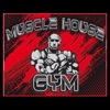 Muscle House Gym